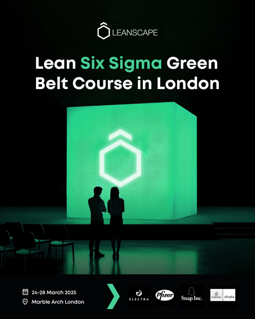 Lean Six Sigma Green Belt Course | London