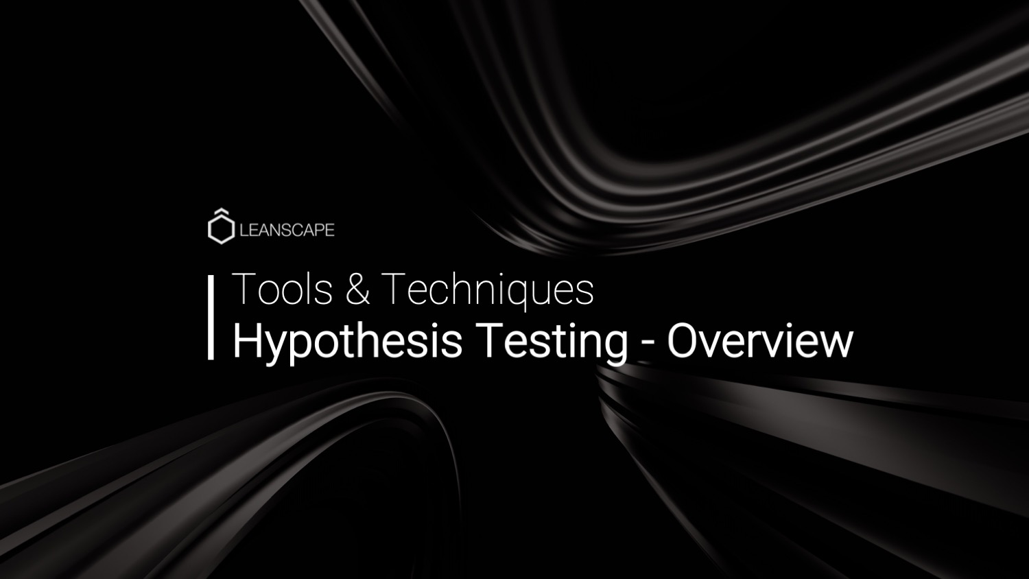 Hypothesis Testing Overview