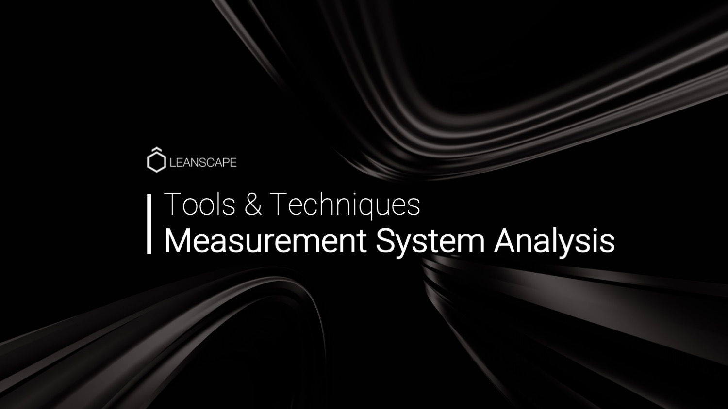 Measure System Analysis