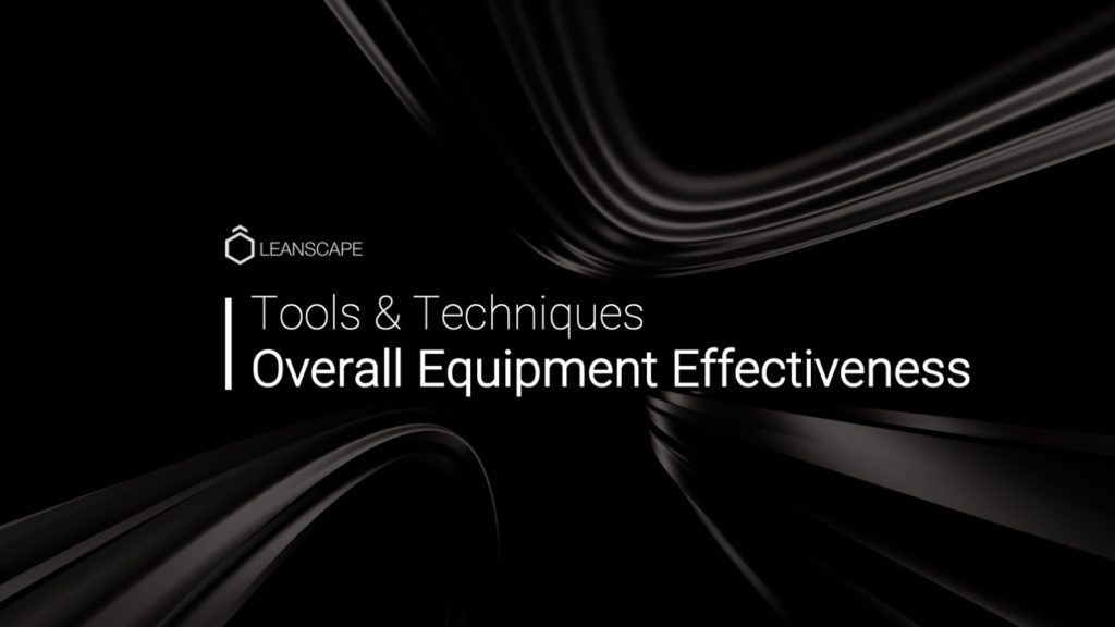 Overall Equipment Effectiveness