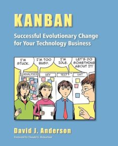 Kanban: Successful Evolutionary Change for Your Technology Business